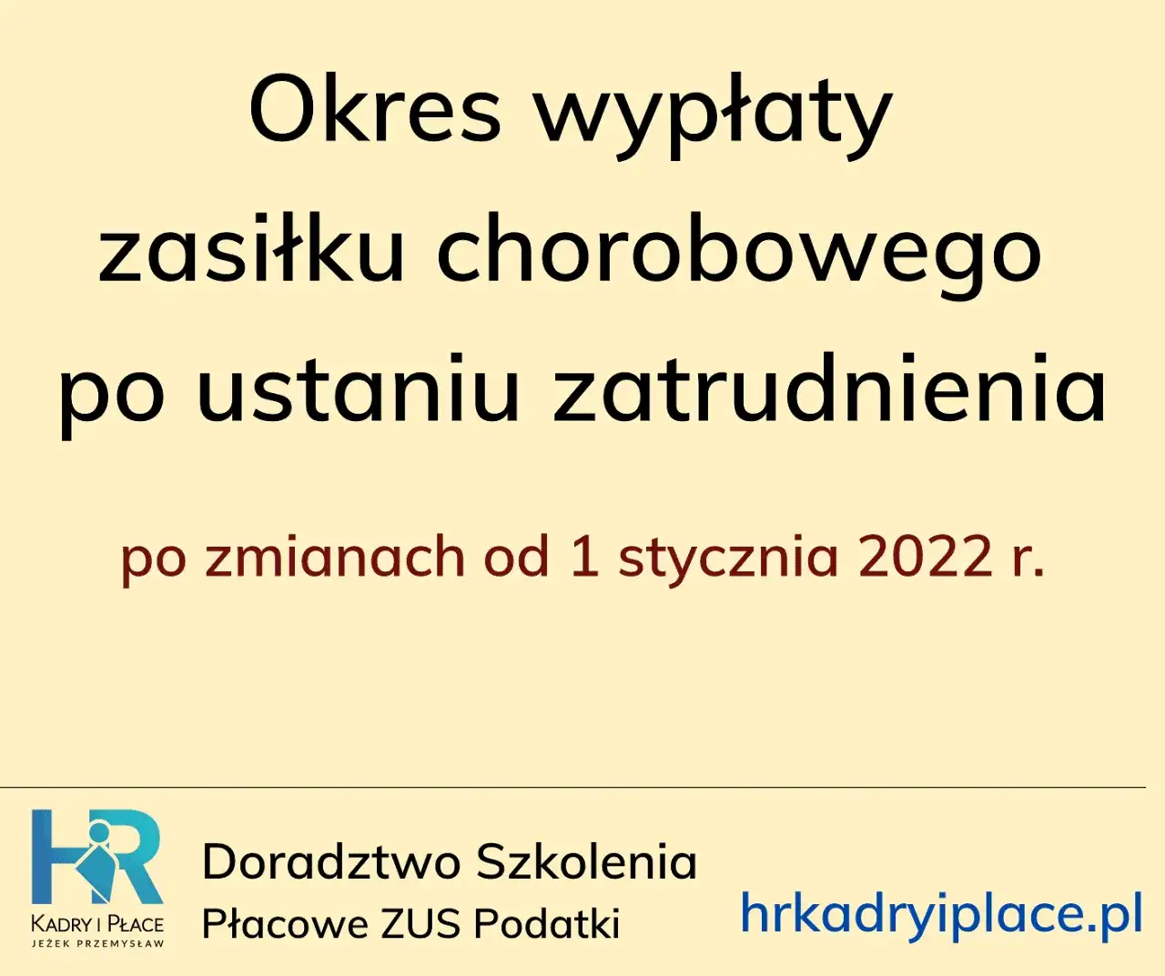 Zasiłek chorobowy po ustaniu zatrudnienia okres